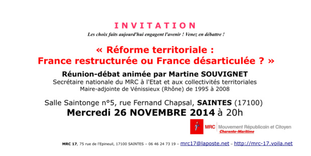 Réunion-débat "Réforme territoriale : France restructurée ou France désarticulée ?" - mercredi 26 novembre 2014 à Saintes Réunion-débat "Réforme territoriale : France restructurée ou France désarticulée ?" - mercredi 26 novembre 2014 à Saintes