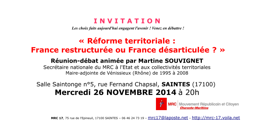 Réunion-débat "Réforme territoriale : France restructurée ou France désarticulée ?" - mercredi 26 novembre 2014 à Saintes