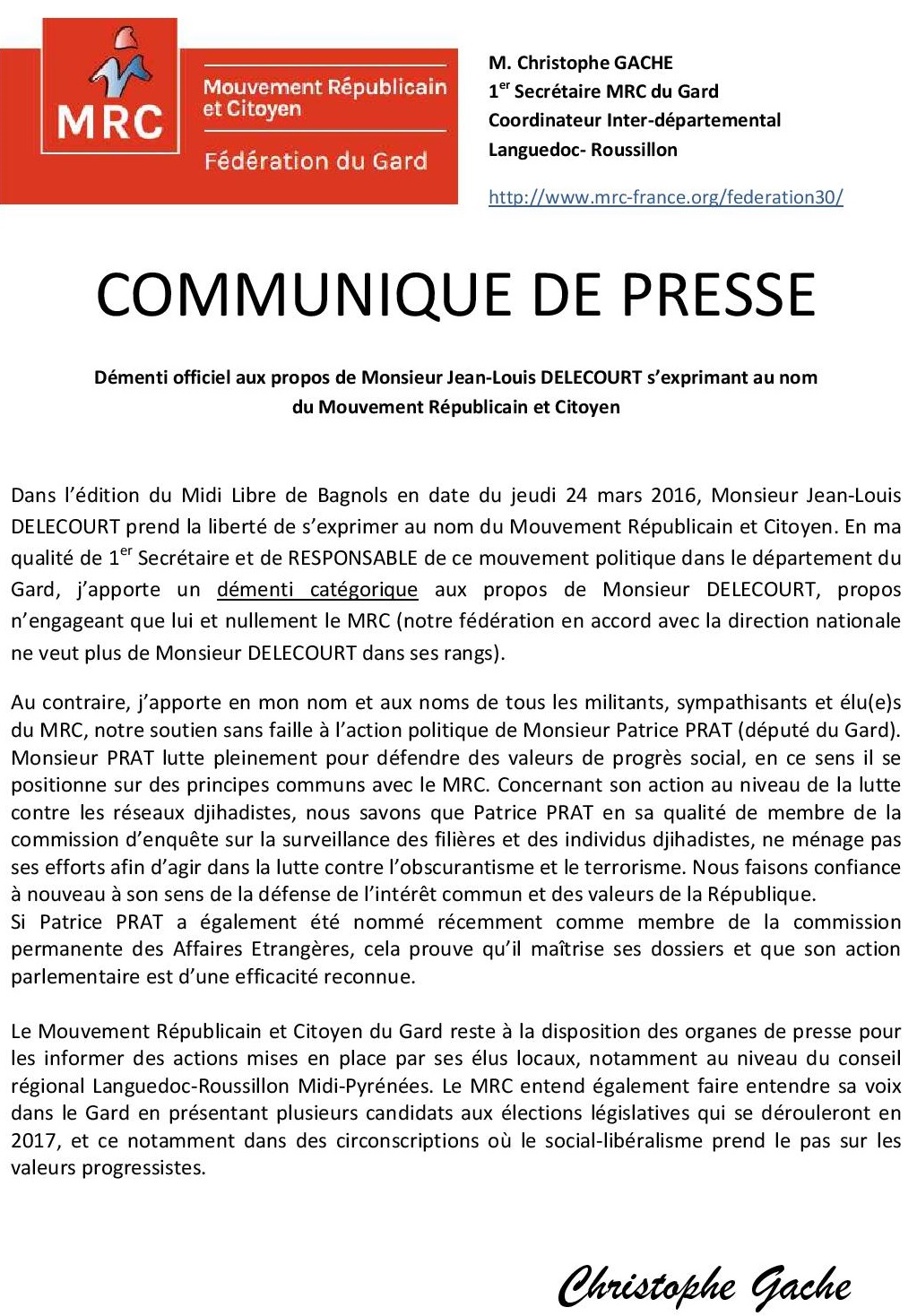 Démenti suite aux propos de JL DELECOURT dans le Midi Libre du Gard Rhodanien Démenti suite aux propos de JL DELECOURT dans le Midi Libre du Gard Rhodanien