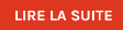 Lire la suite Lire la suite