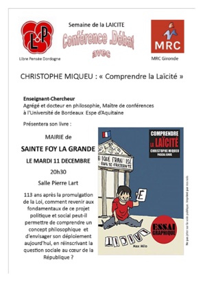 Journée de la Laïcité, la Libre Pensée de la Dordogne et le Mouvement Républicain et Citoyen de la Gironde Journée de la Laïcité, la Libre Pensée de la Dordogne et le Mouvement Républicain et Citoyen de la Gironde