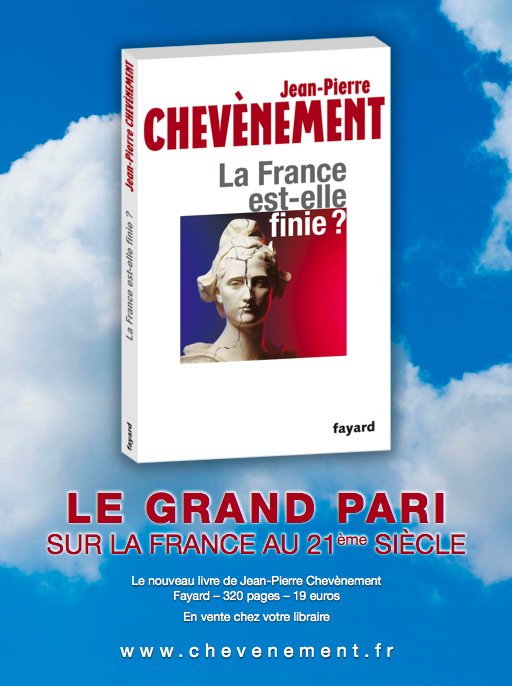 Téléchargez l'affiche de promotion du livre de Jean-Pierre Chevènement, "La France est-elle finie?"