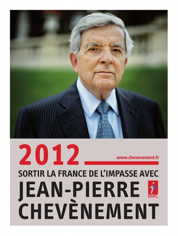 Affiche "2012: Sortir la France de l'impasse avec Jean-Pierre Chevènement"
