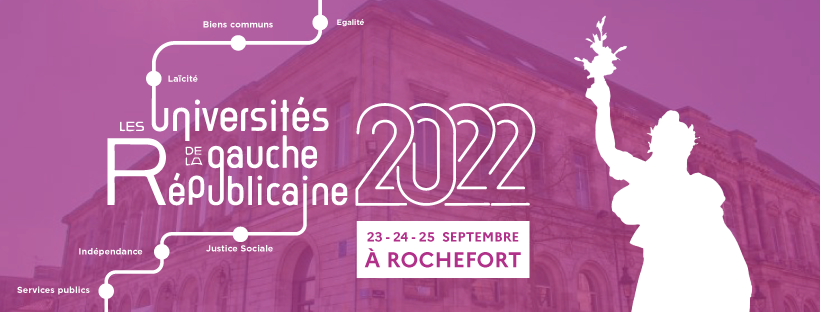 L'Université de rentrée de la Fédération de la gauche républicaine L'Université de rentrée de la Fédération de la gauche républicaine