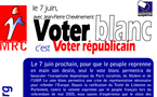 Téléchargez et distribuez le tract : "Le 7 juin, Voter blanc, c'est voter républicain"