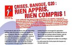 Téléchargez et distribuez le tract : "Crise, banque, G20 : rien appris, rien compris !"