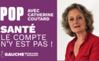 Point Politique et Populaire : santé, le compte n'y est pas !